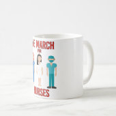 We March forナース- Cute Stand withナース コーヒーマグカップ (正面右)