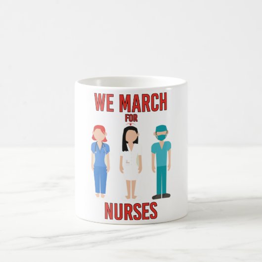 We March forナース- Cute Stand withナース コーヒーマグカップ (中央)