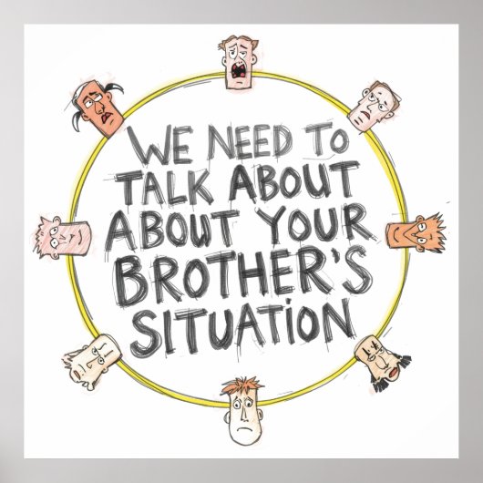 We Need To Talk About Your Brother's Situation ポスター (正面)