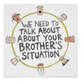 We Need To Talk About Your Brother's Situation ポスター