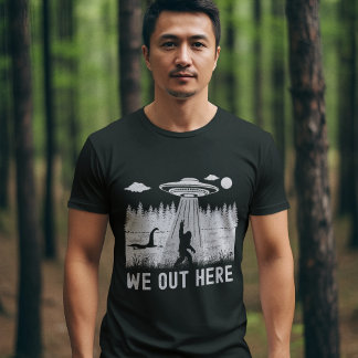 We Out Here Big Foot, Ufo, Nessy Tシャツ