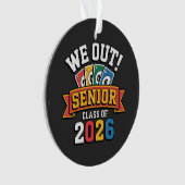 We Out Senior Class Of 2026 オーナメント (正面)