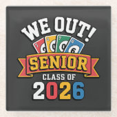 We Out Senior Class Of 2026 ガラスコースター (正面)