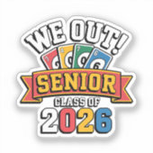 We Out Senior Class Of 2026 シール (正面)