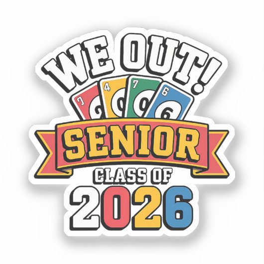 We Out Senior Class Of 2026 シール (正面)