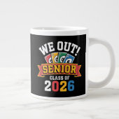 We Out Senior Class Of 2026 ジャンボコーヒーマグカップ (右)
