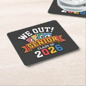 We Out Senior Class Of 2026 スクエアペーパーコースター (アングル)