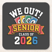 We Out Senior Class Of 2026 スクエアペーパーコースター (正面)