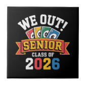 We Out Senior Class Of 2026 タイル (正面)
