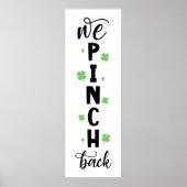 We Pinch Back Vertical Shamrock Sign ポスター (正面)