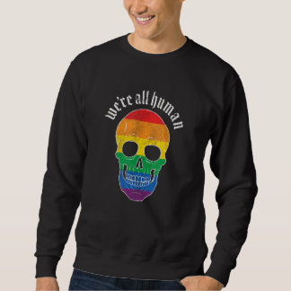 We re All Human  Gay Pride Rainbow Skull  Grunge スウェットシャツ