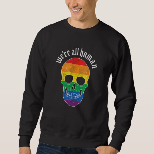 We re All Human  Gay Pride Rainbow Skull  Grunge スウェットシャツ (正面)