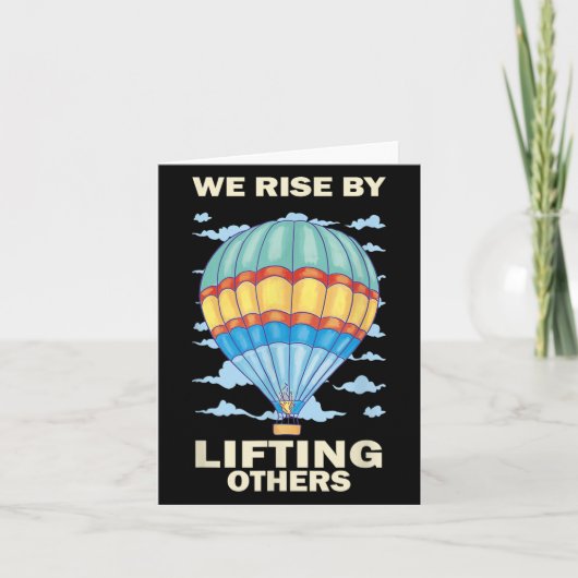 We Rise By Lifting Others Insrational Hot Air Ball カード (正面)