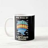 We Rise By Lifting Others Insrational Hot Air Ball コーヒーマグカップ (左)