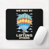 We Rise By Lifting Others Insrational Hot Air Ball マウスパッド (マウス)