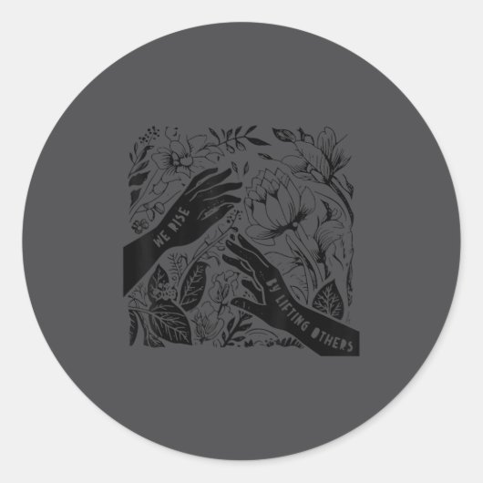 We Rise By Lifting Others Insrational Retro Motiva ラウンドシール (正面)