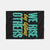 We Rise By Lifting Others Motivation Insration Upl フリースブランケット (正面(横))