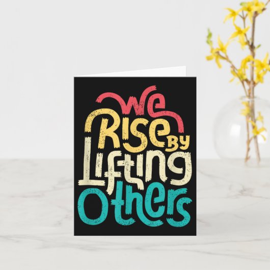We Rise By Lifting Others - Motivational Insration カード (黄色い花)