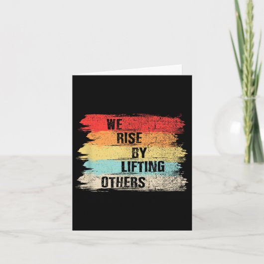We Rise By Lifting Others Motivational Quotes カード (正面)