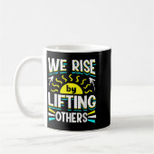 We Rise By Lifting Others Sitive Motivational Quot コーヒーマグカップ (左)