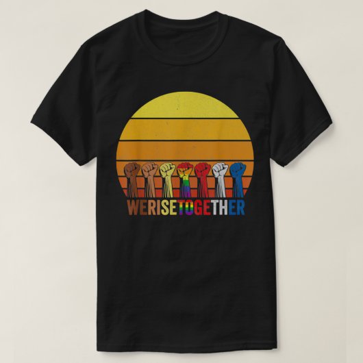 We Rise Together Black Lives Matter Equality Socia Tシャツ (デザイン正面)