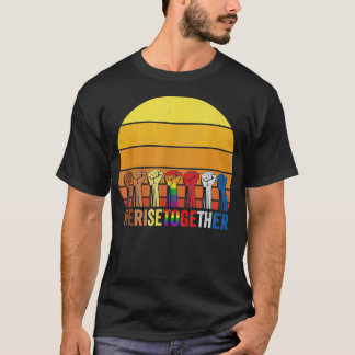 We Rise Together Black Lives Matter Equality Socia Tシャツ