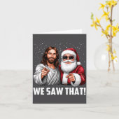 We Saw That Jesus And Santa Funny Christmas Christ カード (黄色い花)