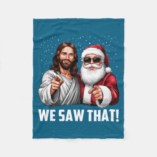 We Saw That Jesus And Santa Funny Christmas Christ フリースブランケット (正面)