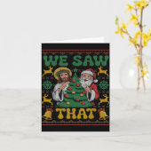 We Saw That Santa Jesus Kids Matching Parents Ugly カード (黄色い花)