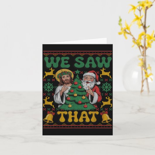 We Saw That Santa Jesus Kids Matching Parents Ugly カード (黄色い花)