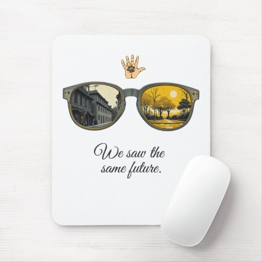 We saw the same future マウスパッド (マウス)