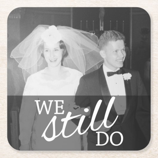 We Still Do -結婚の記念写真 スクエアペーパーコースター (正面)