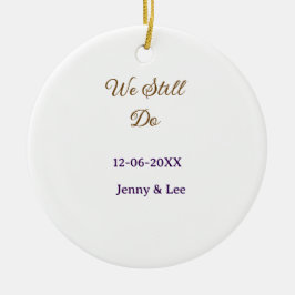 We still do brown pink name date year boho retro s セラミックオーナメント