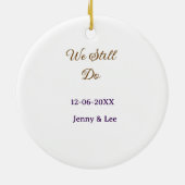 We still do brown pink name date year boho retro s セラミックオーナメント (裏面)