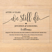 We still do Modern Minimalist Wedding Anniversary アクリル招待状 (正面)