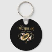 We Still Do Timeless Couple Idea 15th Wedding Anni キーホルダー (正面)