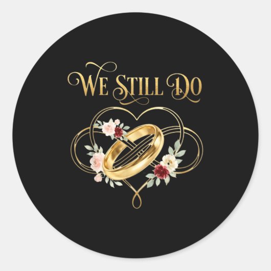 We Still Do Timeless Couple Idea 15th Wedding Anni ラウンドシール (正面)