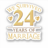 We Survived 24 Years Of Marriage Couple 24th Anniv シール (正面)