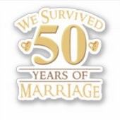 We Survived 50 Years Of Marriage Couple 50th Anniv シール (正面)