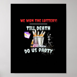 We The Lottery - Till Death Do Us Party ポスター