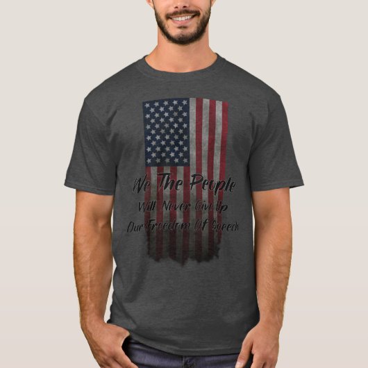 We The People American Flag USA Freedom of Speech  Tシャツ (正面)
