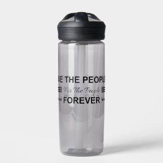 We The People For The People Forever ウォーターボトル