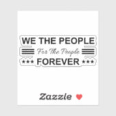We The People For The People Forever シール (シート)