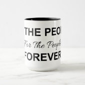 We The People For The People Forever マグカップ (中央)