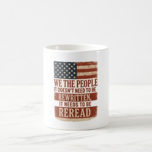 We the People Reread Flag Quote コーヒーマグカップ (中央)