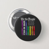 We the People Serve No King LGBT Democrats Protest 缶バッジ (正面&裏面)
