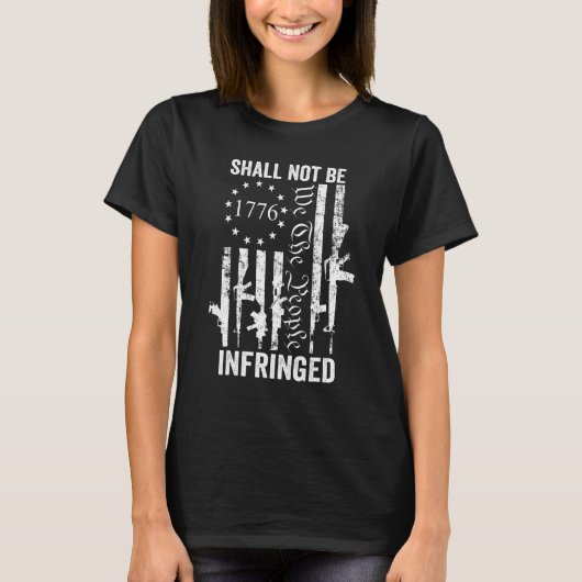We The People Shall Not Be Infringed AR15 Pro Gun Tシャツ (正面)
