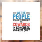 We the People Will Never Forget the Cowards  ウィンドウサイン (シート2)
