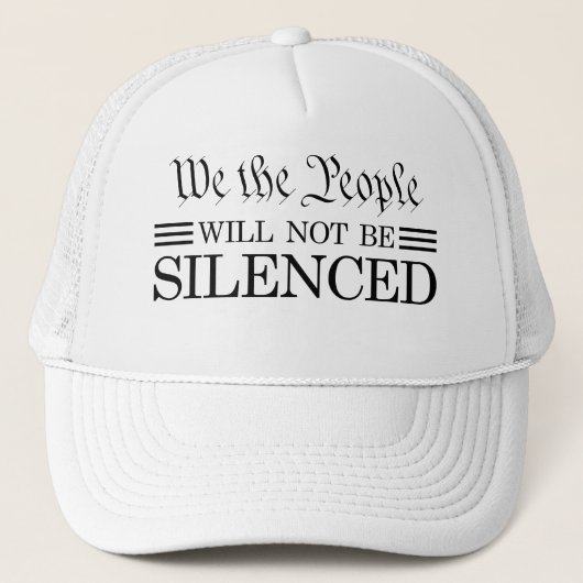 We The People Will Not Be Silenced キャップ (正面)