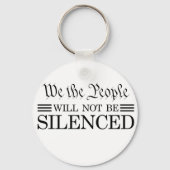 We The People Will Not Be Silenced キーホルダー (正面)